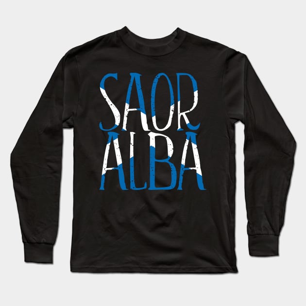 SAOR ALBA, Scottish Independence Saltire Flag Text Slogan Long Sleeve T-Shirt by MacPean